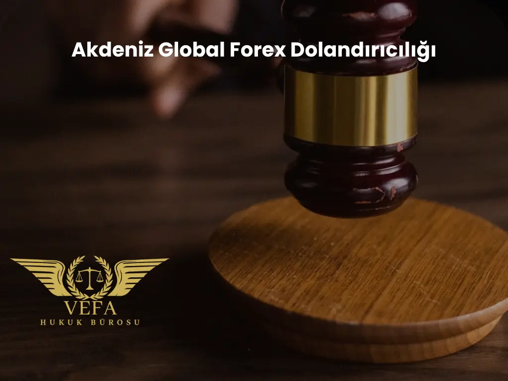 Akdeniz Global Forex Dolandırıcılığı
